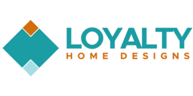 Loyalty Home Designs